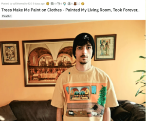 a stoner who painted his living room on a shirt